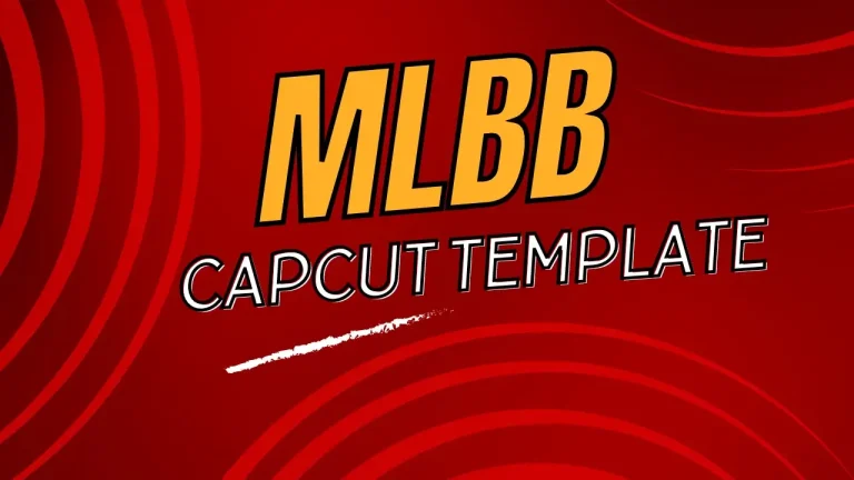 Latest Capcut Template MLBB Links 2024