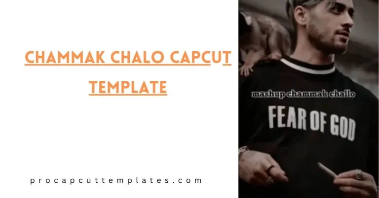 Chammak Chalo CapCut Template